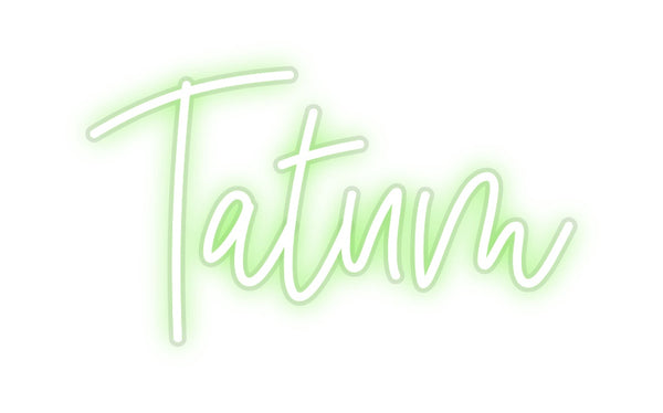 Custom Neon: Tatum