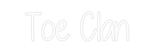 Custom Neon: Toe Clan