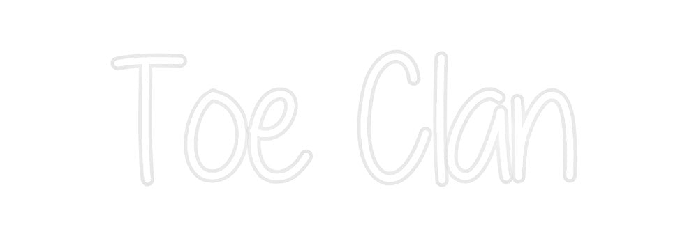 Custom Neon: Toe Clan