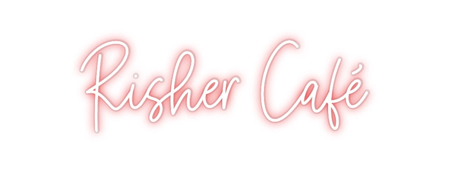 Custom Neon: Risher Café