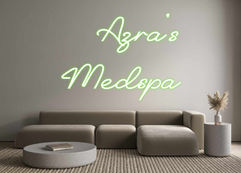 Custom Neon: Azra's 
Medspa