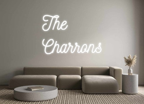 Custom Neon: The
Charrons