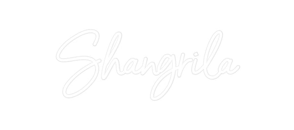 Custom Neon: Shangrila