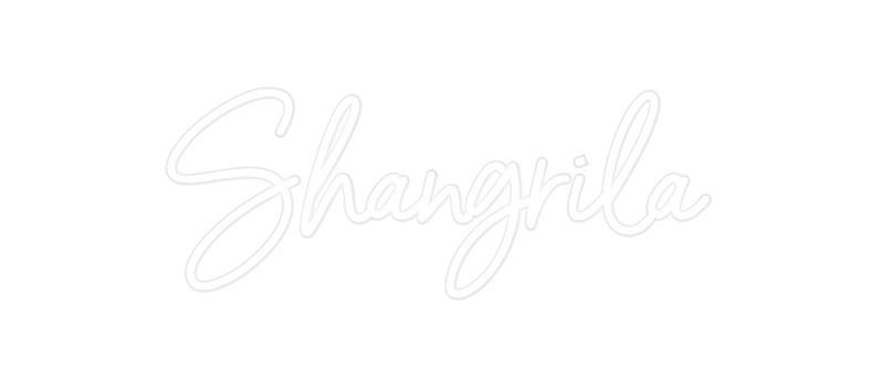 Custom Neon: Shangrila