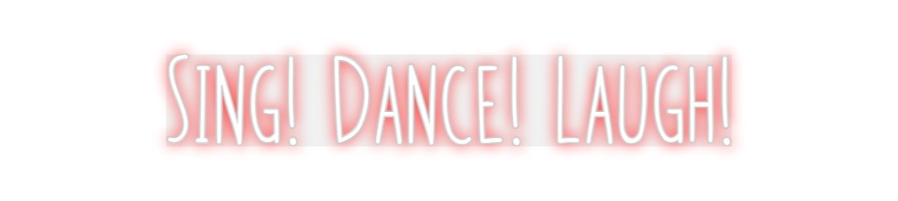 Custom Neon: Sing! Dance! ...