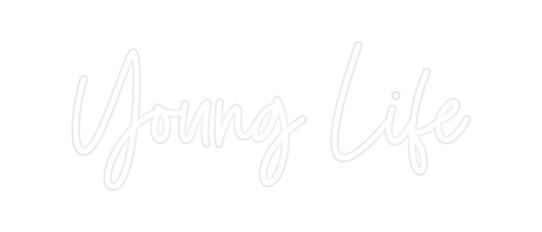 Custom Neon: Young Life