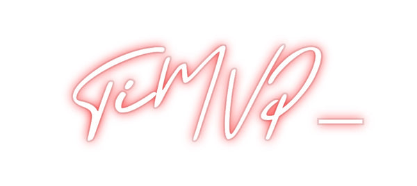 Custom Neon: TiMVP_