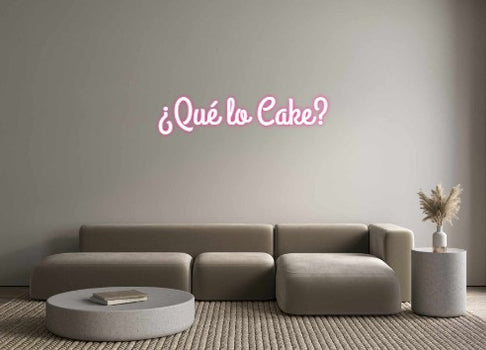 Custom Neon: ¿Qué lo Cake?