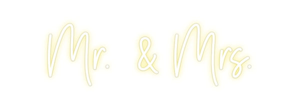 Custom Neon: Mr.  & Mrs.