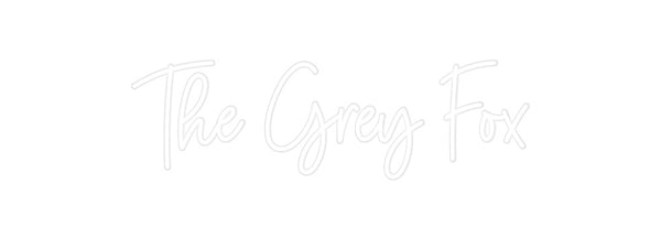 Custom Neon: The Grey Fox