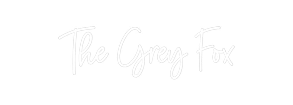 Custom Neon: The Grey Fox