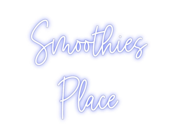 Custom Neon: Smoothies
 P...