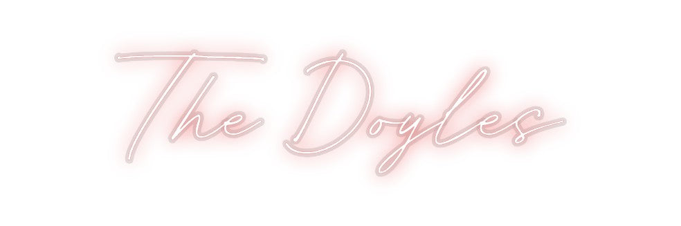Custom Neon: The Doyles