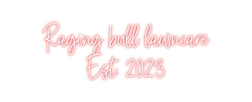 Custom Neon: Raging bull l...