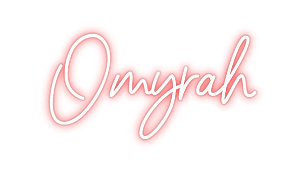 Custom Neon: Omyrah