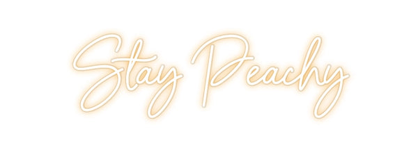 Custom Neon: Stay Peachy
