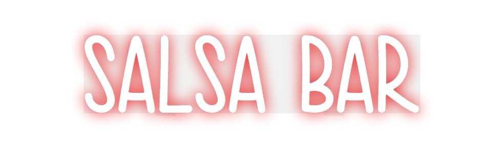 Custom Neon: SALSA BAR