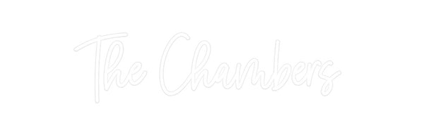 Custom Neon: The Chambers