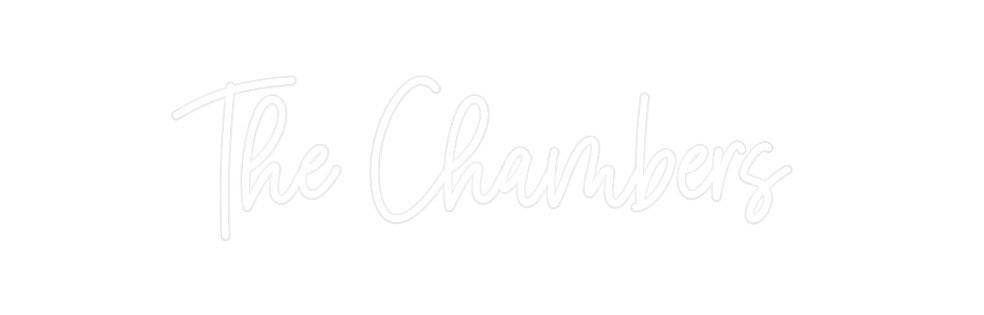 Custom Neon: The Chambers
