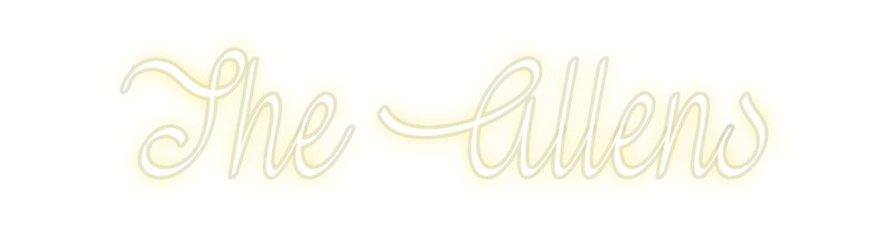 Custom Neon: The Allens