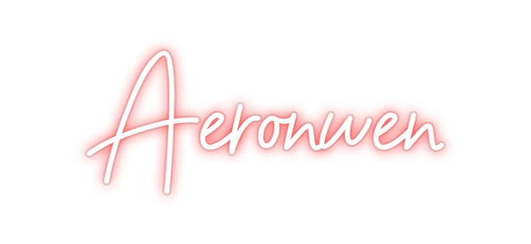 Custom Neon: Aeronwen