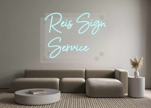Custom Neon: Reis Sign
Se...