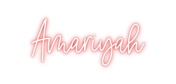 Custom Neon: Amariyah