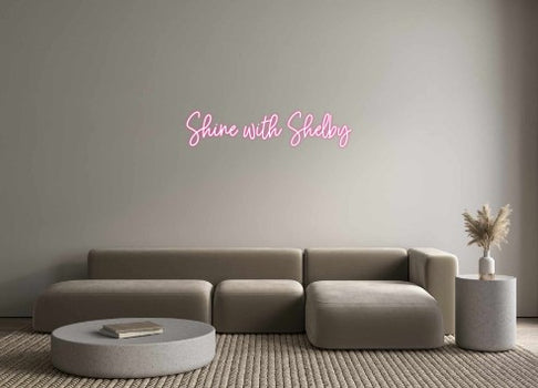 Custom Neon: Shine with Sh...