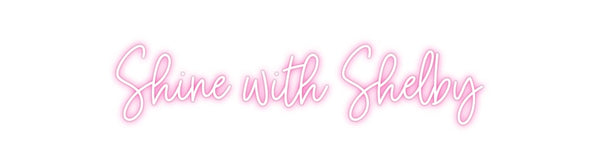 Custom Neon: Shine with Sh...