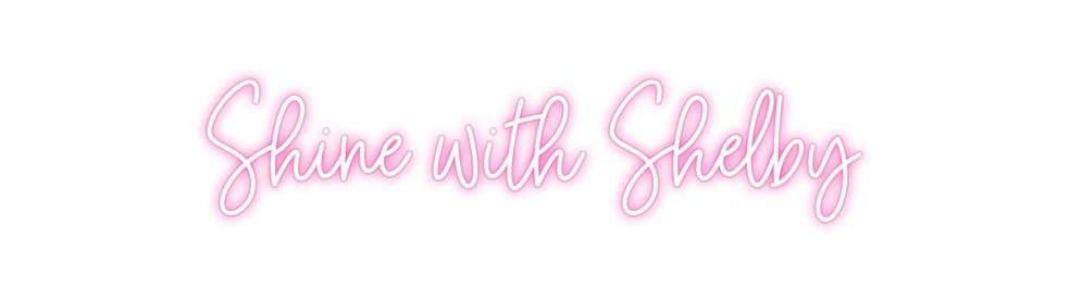 Custom Neon: Shine with Sh...