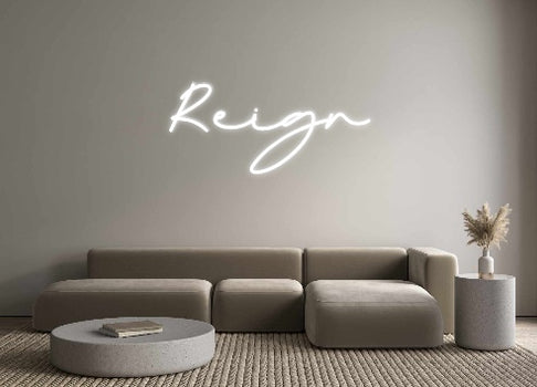 Custom Neon: Reign