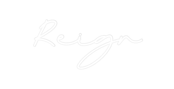 Custom Neon: Reign