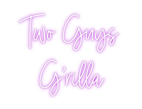Custom Neon: Two Guys 
  ...