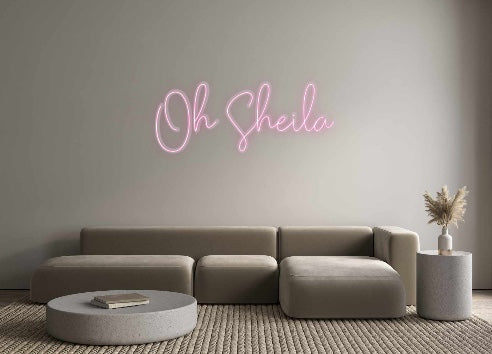 Custom Neon:  Oh Sheila
