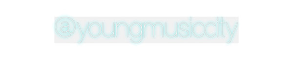 Custom Neon: @youngmusiccity