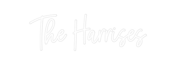 Custom Neon: The Harrises