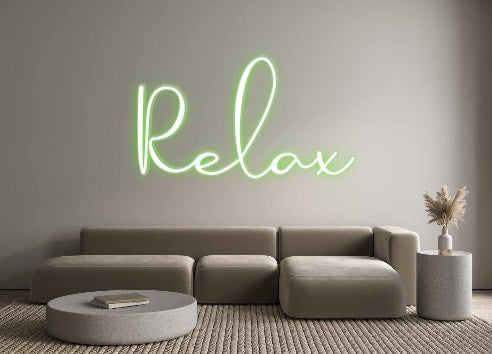 Custom Neon: Relax
