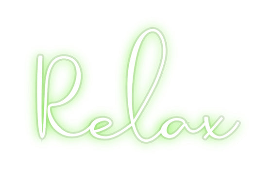 Custom Neon: Relax