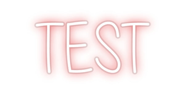 Custom Neon: TEST