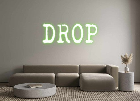 Custom Neon: DROP