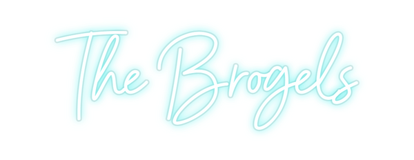 Custom Neon: The Brogels