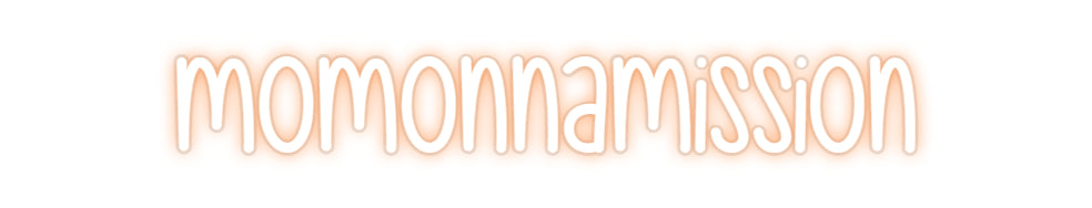 Custom Neon: momonnamission