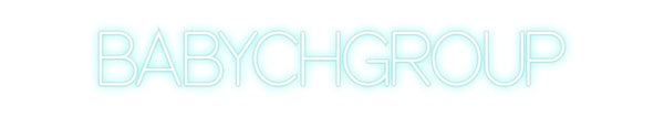 Custom Neon: BABYCHGROUP