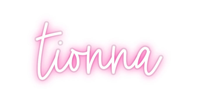 Custom Neon: tionna