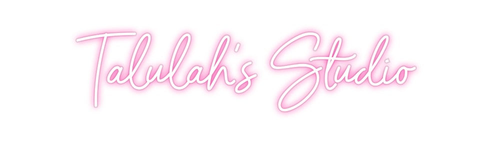 Custom Neon: Talulah's Stu...