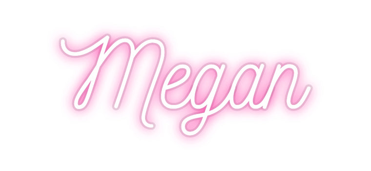 Custom Neon: Megan