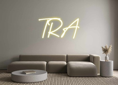 Custom Neon: TRA