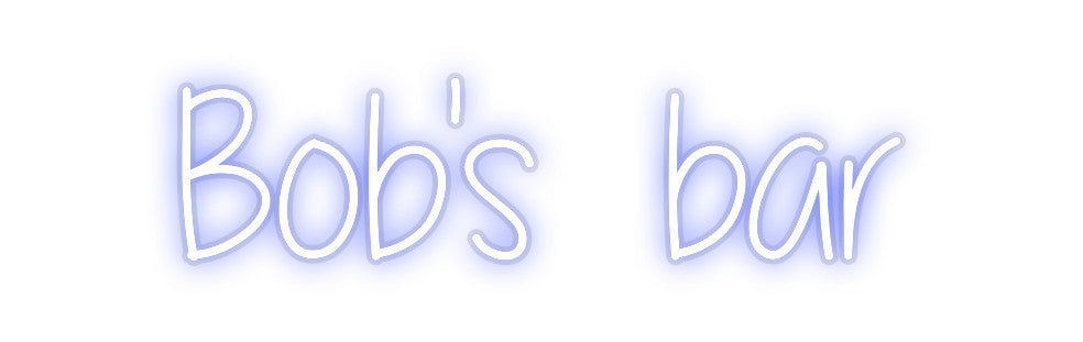 Custom Neon: Bob's  bar
