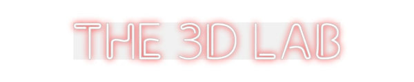 Custom Neon: THE 3D LAB
