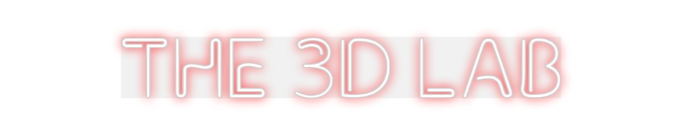 Custom Neon: THE 3D LAB